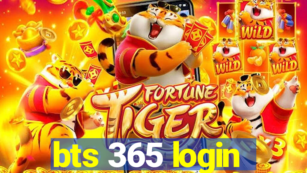 bts 365 login
